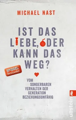 Produktbild von Ist das Liebe, oder kann das weg?