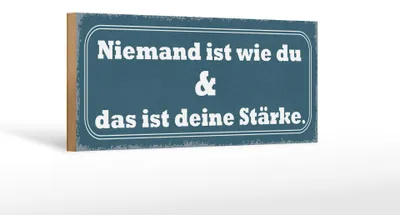 Produktbild von Holzschild Spruch 27x10cm Niemand ist die du deine Stärke
