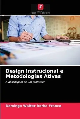 Produktbild von Design Instrucional e Metodologias Ativas