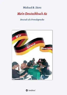 Produktbild von Mein Deutschbuch A1 - Wir lernen Deutsch