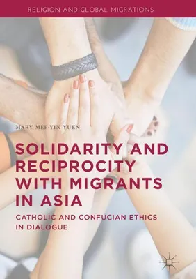 Zdjęcie produktu dla Solidarity and Reciprocity with Migrants in Asia
