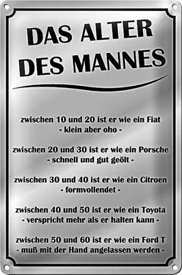 Produktbild von Blechschild Spruch 40x30cm das Alter des Mannes