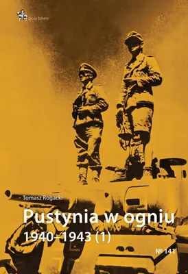 Produktbild von Pustynia w ogniu 1940-1943 - Tomasz Rogacki - książka historyczna