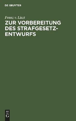 Produktbild von Zur Vorbereitung des Strafgesetzentwurfs