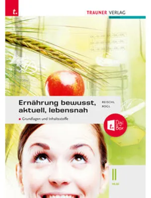 Obrázok produktu pre Ernährung - bewusst, aktuell, lebensnah II Grundlagen und Inhaltsstoffe