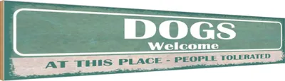 Produktbild von vianmo Holzschild 10x46 cm Dogs welcome People tolerated Tier Haustier