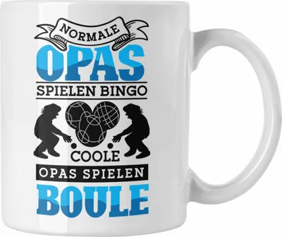 Produktbild von Trendation - Boule Tasse Geschenk Boule-Spieler Geschenkidee Spruch Opa Boule Spieler Geschenk (Weiß)