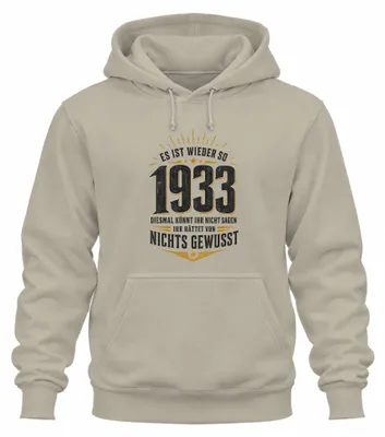 Zdjęcie produktu dla "Znowu tak jak w 1933" - bluza z kapturem, nadruk: "Nic nie wiedział", sarkazm, kolor: naturalny, rozmiar: XL