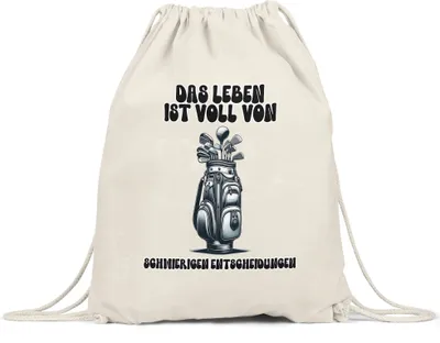 Produktbild von Das Leben ist voll mit schwierigen Entscheidungen Golfbag Turnbeutel - Lustiges Golfgeschenk