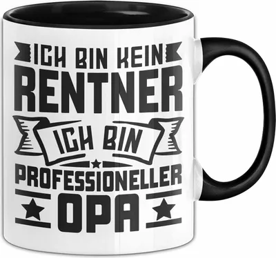 Produktbild von Lustiges Kein Rentner Sondern Opa Ruhestand Geschenk Tasse Becher (Schwarz)