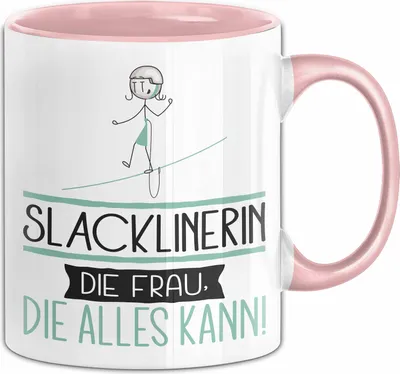Produktbild von Slacklinerin Geschenk Tasse Becher Die Frau Die Allen Kann Geschenkidee für eine Slacklinerin Lustig (Rosa)