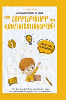 Produktbild von Konzentrationstraining für Kinder - Vom Zappelphilipp zum Konzentrationsprofi