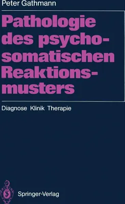 Produktbild von Pathologie des psychosomatischen Reaktionsmusters