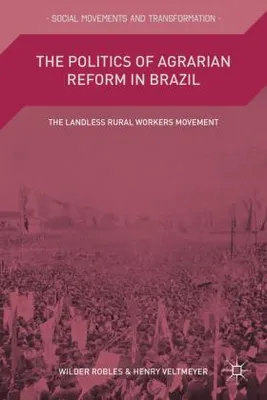 Produktbild von The Politics of Agrarian Reform in Brazil