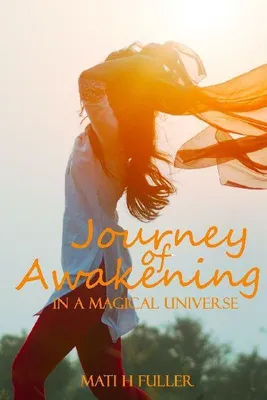 Produktbild von Journey of Awakening in a Magical Universe