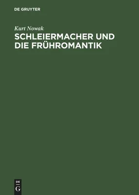 Produktbild von Schleiermacher und die Frühromantik