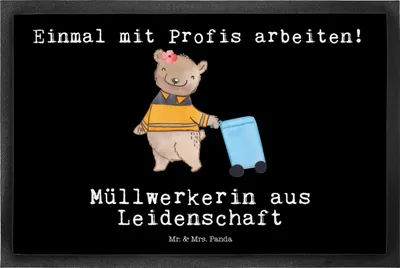 Produktbild von Mr. & Mrs. Panda Schmutzfangmatte Müllwerkerin Leidenschaft 50 x 75 cm - Schwarz - Geschenk, Fussmatte, Lustig, Sauberlaufmatte, Abtretmatte, Witzig, Schmutzmatte, Spruch