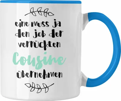 Produktbild von Trendation - Verrückte Cousine Tasse Geschenk Familie Lustiger Spruch Geschenkidee für beste Cousine Geburtstag (Blau)