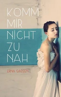 Produktbild von Komm mir nicht zu nah