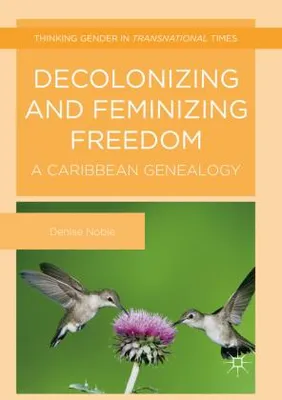 Obrázek produktu pro Decolonizing and Feminizing Freedom