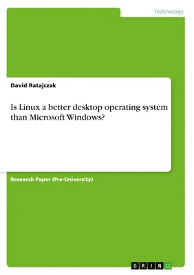 Produktbild von Is Linux a better desktop operating system than Microsoft Windows?