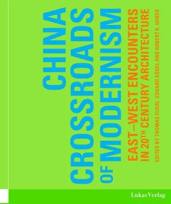 Immagine prodotto di China - Crossroads of Modernism