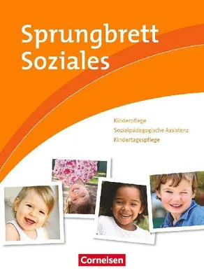 Produktbild von Sprungbrett Soziales. Kinderpflege, Sozialpädagogische Assistenz. Schülerbuch