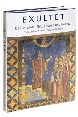 Immagine prodotto di Exultet. Das Osterlob - Bilder, Liturgie und Gesang.