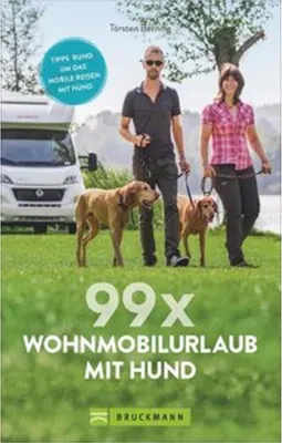 Produktbild von Berning, T: 99 x Wohnmobilurlaub mit Hund