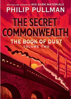 Zdjęcie produktu dla The Book of Dust: The Secret Commonwealth (Book of Dust, Volume 2)