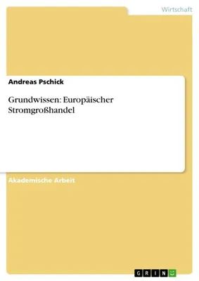 Produktbild von Grundwissen: Europäischer Stromgroßhandel