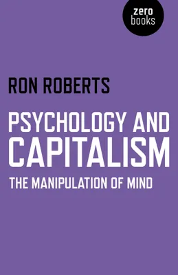 Obrázok produktu pre Psychology and Capitalism - The Manipulation of Mind