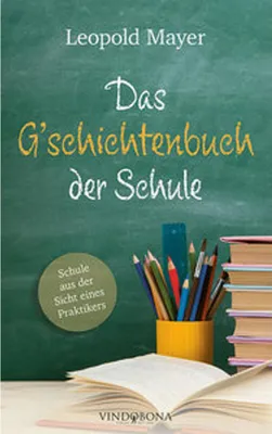Obrázek produktu pro Das G'schichtenbuch der Schule