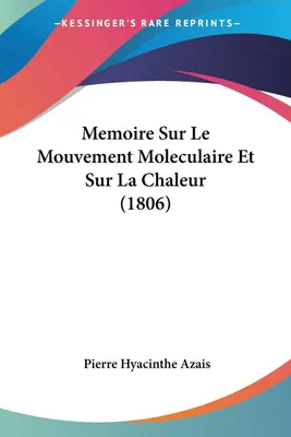 Produktbild von Memoire Sur Le Mouvement Moleculaire Et Sur La Chaleur (1806)