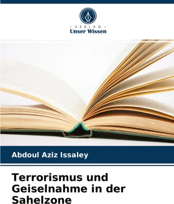 Produktbild von Terrorismus und Geiselnahme in der Sahelzone