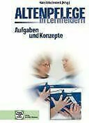 Produktbild von Altenpflege in Lernfeldern. Aufgaben und Konzepte