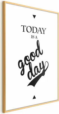 Produktbild von Posterpapier Poster - Today Is a Good Day 60x90 cm Text n-A-0771-ao-a