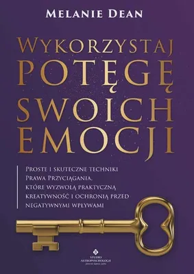 Produktbild von Wykorzystaj potęgę swoich emocji. Techniki Prawa Przyciągania