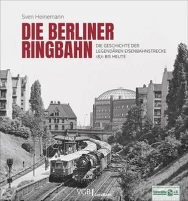 Produktbild von Die Berliner Ringbahn