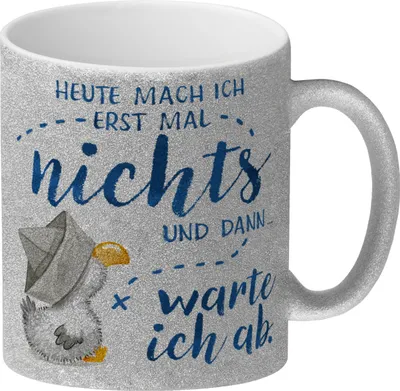 Produktbild von Möwe Glitzer-Kaffeebecher mit Spruch Heute mach ich erst mal nichts