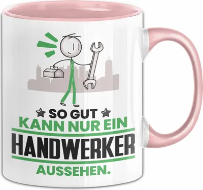 Produktbild von Handwerker Geschenk Tasse So Gut Kann Nur Ein Handwerker Aussehen Geschenkidee Kaffee-Becher (Rosa)