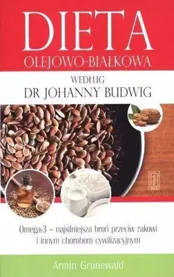 Produktbild von Dieta olejowo-białkowa według dr Johanny Budwig, wydanie 3