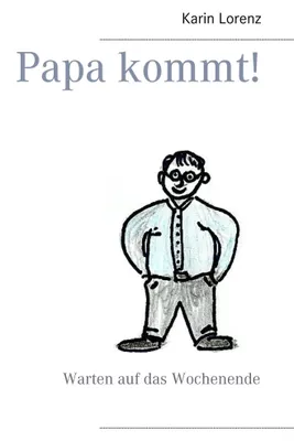 Produktbild von Papa kommt!