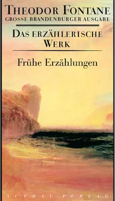 Image de Das erzählerische Werk 18. Frühe Erzählungen