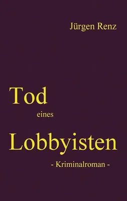 Produktbild von Tod eines Lobbyisten