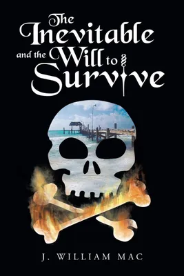 Produktbild von The Inevitable and the Will to Survive