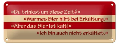 Produktbild von Blechschild Spruch 27x10cm Du trinkst um diese Zeit Dekoration