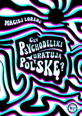 Obrázok produktu pre Zachránia psychedeliká Poľsko?