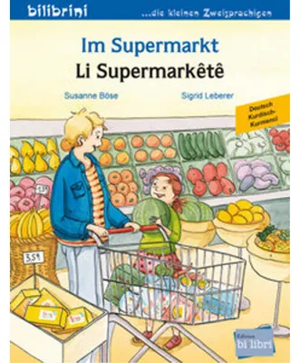 Obrázek produktu pro Im Supermarkt (Deutsch-Kurdisch/Kurmancî)