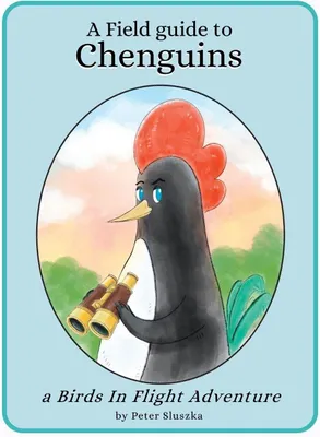 Produktbild von A Field Guide to Chenguins